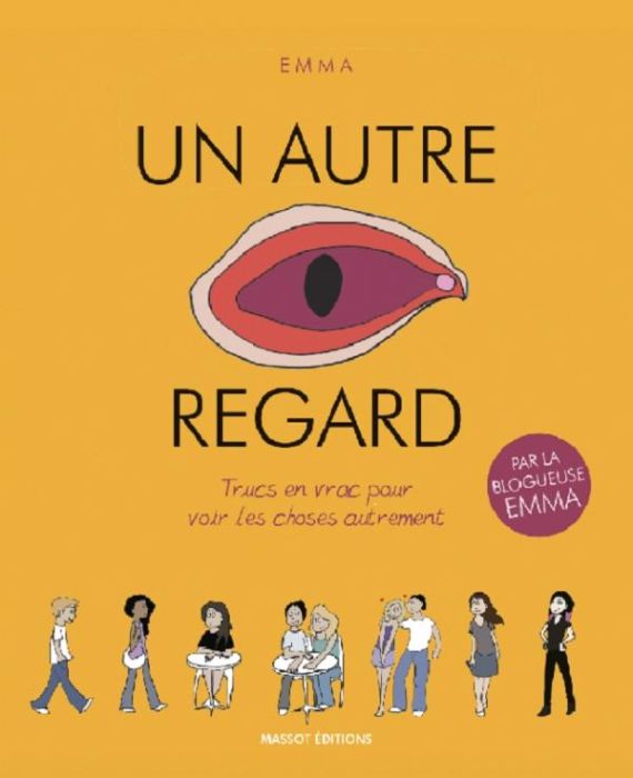 Emprunter Un autre regard Tome 1 : Trucs en vrac pour voir les choses autrement livre