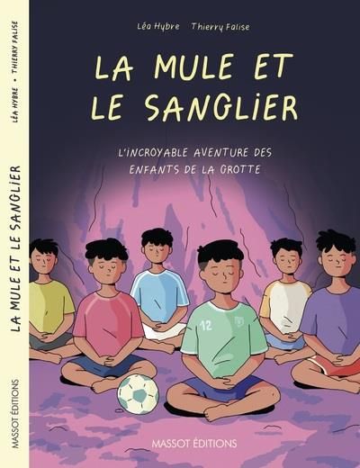 Emprunter La mule et le sanglier. L'incroyable aventure des enfants de la grotte livre