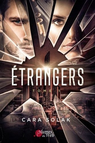 Emprunter Étrangers. Tome 1 livre