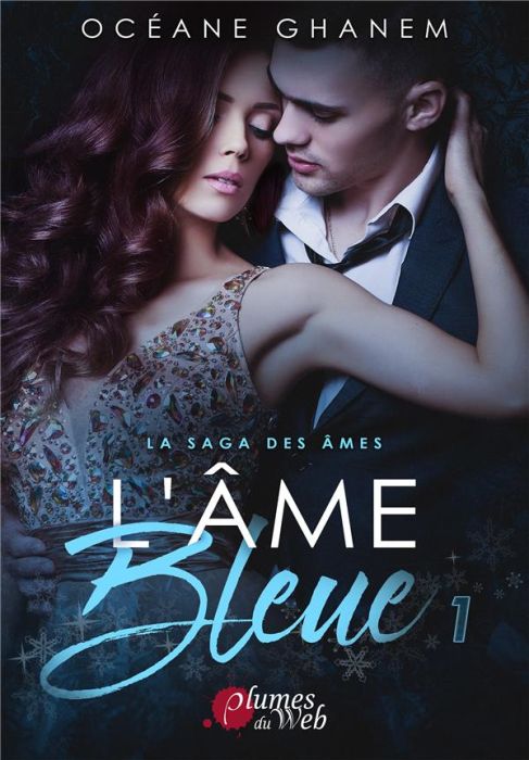 Emprunter La saga des âmes : L'âme bleue. Tome 1 livre