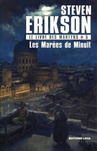 Emprunter Le Livre des Martyrs Tome 5 : Les Marées de Minuit livre