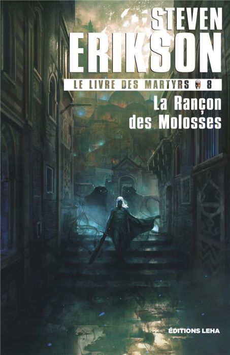 Emprunter LE LIVRE DES MARTYRS - T08 - LA RANCON DES MOLOSSES - VOL08 - LE LIVRE DES MARTYRS livre