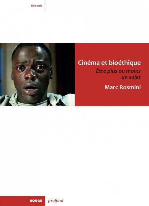 Emprunter Cinéma et bioéthique. Etre plus ou moins un sujet livre