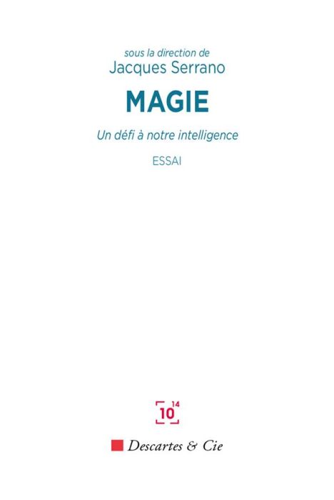 Emprunter Magie. Un défi à notre intelligence livre