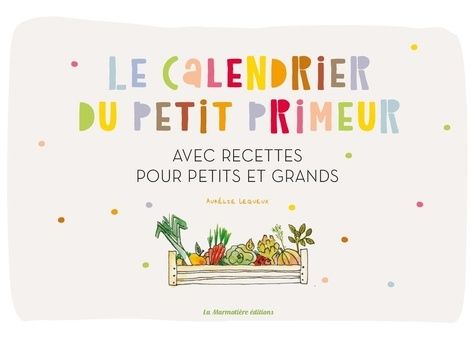 Emprunter Calendrier du petit primeur livre