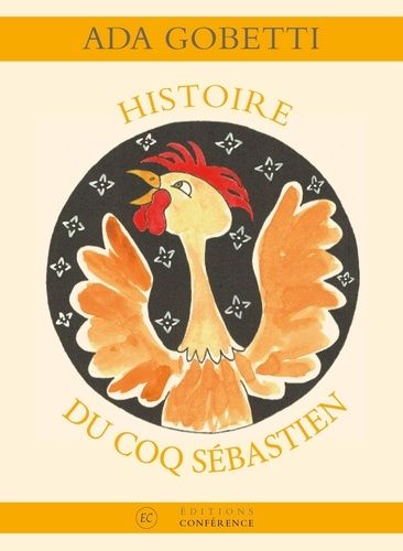 Emprunter Histoire du coq Sébastien livre