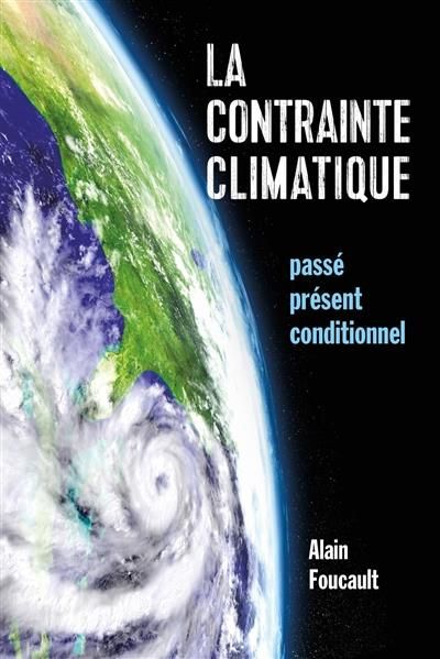 Emprunter La contrainte climatique. Passé, présent, conditionnel livre