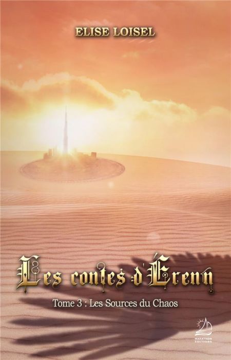 Emprunter Les contes d'Erenn Tome 3 : Les sources du chaos livre