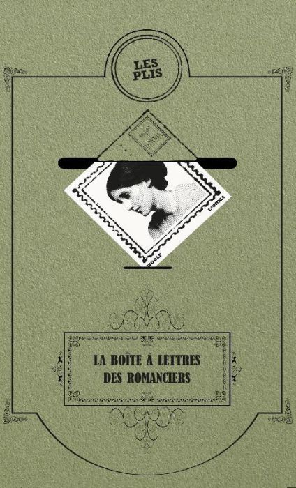 Emprunter La boîte à lettres des romanciers. Trois livres à expédier livre