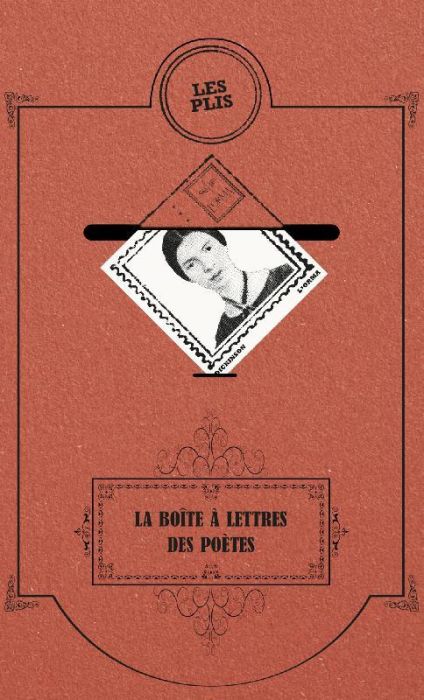 Emprunter La boîte à lettres des poètes. Trois livres à expédier livre