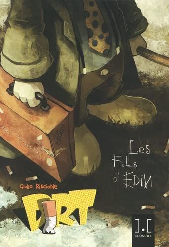 Emprunter Dirt Tome 1 : Les Fils d´Edin. Première partie livre