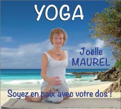 YOGA - SOYEZ EN PAIX AVEC VOTRE DOS ! - DVD - MAUREL JOELLE