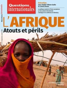 Questions internationales N° 115, septembre-octobre 2022 : L'Afrique. Atouts et périls - Sur Serge - Jansen Sabine