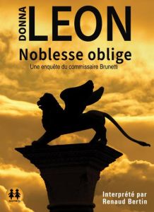 Noblesse oblige. 1 CD audio MP3 - Leon Donna - Bertin Renaud - Desmond William Olivi