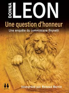 Une question d'honneur. Une enquête du commissaire Brunetti, 1 CD audio MP3 - Leon Donna - Bertin Renaud - Desmond William Olivi