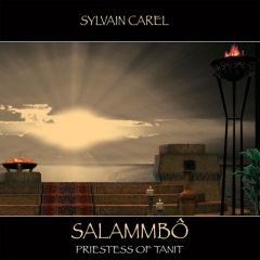 Salammbô - Priestess of Tanit - CD - Carel Sylvain