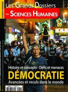 Les Grands Dossiers des Sciences Humaines N° 62, Février 2021 : Démocratie - Lhérété Héloïse