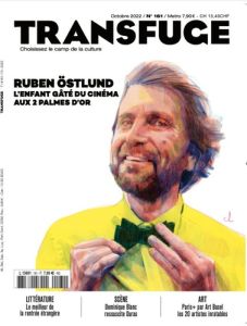 Transfuge N° 161, octobre 2022 : Ruben Ostlund - Jaury Vincent