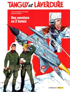 Une aventure "Classic" de Tanguy et Laverdure : Coffret en 2 volumes : Tome 3, Coups de feu dans les - Charlier Jean-Michel - Cunin Hubert - Durand Matth