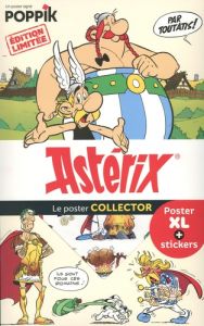 POPPIK Astérix : 1 poster + 45 stickers repositionnables - Goscinny René - Uderzo Albert