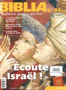 Biblia N° 33 Novembre 2004 : Ecoute Israël ! - Carrière Jean-Marie