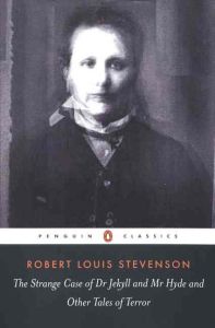 STRANGE CASE OF DR JEKYLL AND MR HYDE AND OTHER TALES OF TERROR, THE (PENGUIN CLASSICS) - STEVENSON, ROBERT LO