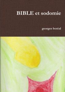 Bible et sodomie - Boréal Georges