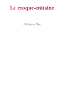 Le croque-mitaine - Gest Guillaume