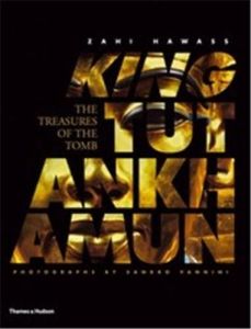 King Tutankhamun The Treasures of the Tomb (Luxury slipcased edition) /anglais - Hawass Zahi