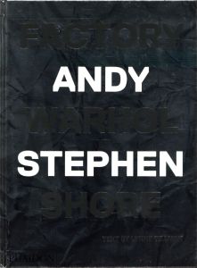 Factory: Andy Warhol - Shore Stephen