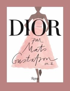 Dior par Mats Gustafson. Volume 2 - Gustafson Mats