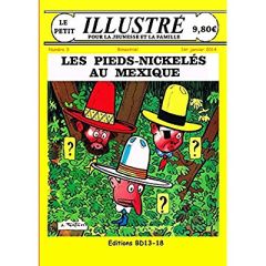 Les Pieds-Nickelés au Mexique le petit illustré n° 3 Janvier 2014 - Forton Louis