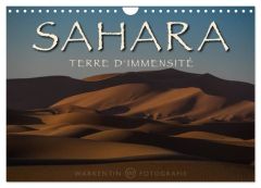 Sahara - Terre d'immensité (Calendrier mural 2024 DIN A4 vertical), CALVENDO calendrier mensuel. La - H. Warkentin karl