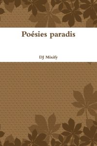 Poésies paradis - Mixify Dj