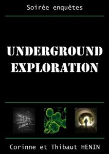 Underground Exploration - Henin Thibaut