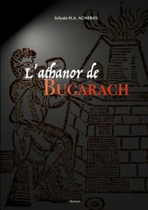 L'athanor de Bugarach - Agneray Sylvain h.a.