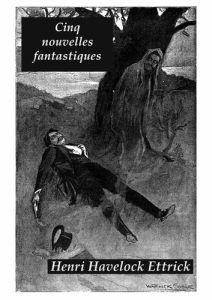 Cinq Nouvelles fantastiques - Havelock Ettrick henri - Blaizot Denis