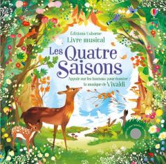 Les quatre saisons. Appuie sur les boutons pour écouter la musique de Vivaldi - Vivaldi Antonio - Oberndorfer Juliette - Watt Fion