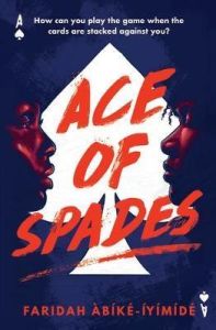 ACE OF SPADES - ABIKE-IYIMIDE F.