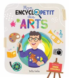 Mon encyclopetit des arts - Boulerice Simon - Ordas Emi