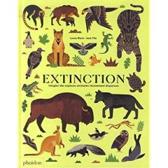 Extinction. Imagier des espèces animales récemment disparues - Riera Lucas - Tite Jack - Néreaud Améline