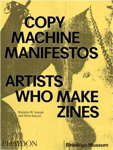 COPY MACHINE MANIFESTOS - W. BRANDEN JOSEPH