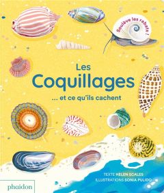 Les coquillages et ce qu'ils cachent - Scales Helen - Pulido Sonia