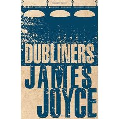 ALMA EVERGREEN: DUBLINERS, JAMES JOYCE - JOYCE, JAMES