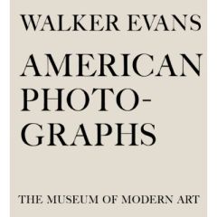 Walker Evans American Photographs /anglais - Evans Walker