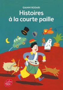 Histoires à la courte paille - Rodari Gianni - Temperini Candido