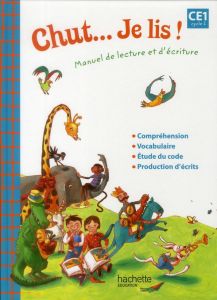 Chut... Je lis ! CE1. Manuel de lecture et d'écriture, Edition 2012 - Vinot Annick - Thébault Joëlle - David Jacques - G