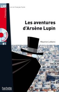 Les aventures d'Arsène Lupin - Leblanc Maurice - Laporte Michel - Springer Benoît