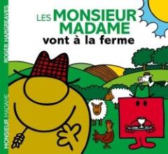 Les Monsieur Madame vont à la ferme - Hargreaves Roger - Hargreaves Adam - Marchand Kali