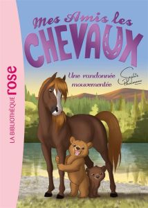 Mes amis les chevaux Tome 5 : Une randonnée mouvementée - Godeau Natacha - Mandrou Isabelle